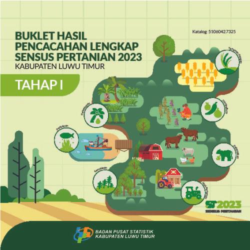 Booklet, Complete Enumeration Results of the 2023 Census of Agriculture - Edition 1 Luwu Timur Regency